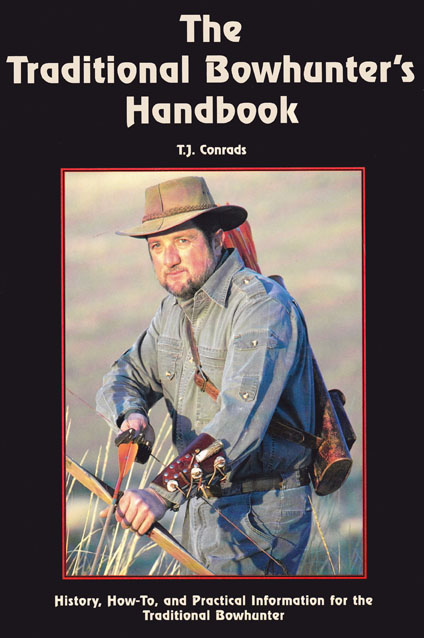 The Traditional Bowhunter's Handbook